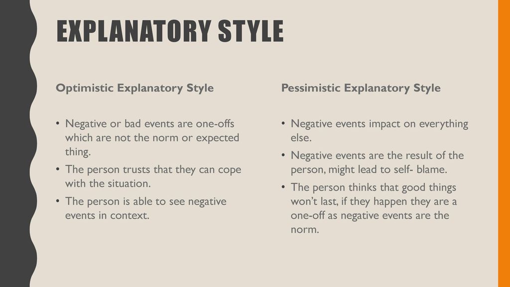 Explanatory Styles: Optimistic vs. Pessimistic